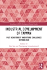 Image for Industrial Development of Taiwan: Past Achievement and Future Challenges Beyond 2020