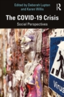 Image for The COVID-19 crisis: social perspectives
