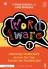 Image for Word Aware 1: Teaching Vocabulary Across the Day, Across the Curriculum