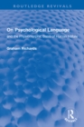 Image for On Psychological Language: And the Physiomorphic Basis of Human Nature