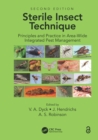 Image for Sterile Insect Technique: Principles And Practice In Area-Wide Integrated Pest Management