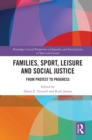 Image for Families, sport, leisure and social justice: from protest to progress