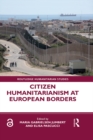Image for Citizen humanitarianism at European borders