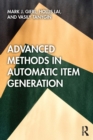 Image for Advanced methods in automatic item generation
