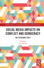 Image for Social Media Impacts on Conflict and Democracy: The Techtonic Shift