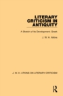 Image for Literary criticism in antiquity: a sketch of its development. (Greek)