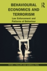 Image for Behavioural economics and terrorism: law enforcement and patterns of behaviour