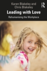 Image for Leading With Love: Rehumanising the Workplace