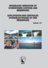 Image for Integrated Operation of Hydropower Stations and Reservoirs: Exploitation Des Centrales Hydroélectriques Et Des Réservoirs