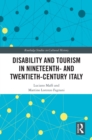 Image for Disability and tourism in nineteenth- and twentieth-century Italy