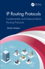 Image for IP Routing Protocols. Volume 1 Fundamentals and Distance-Vector Routing Protocols : Volume 1,