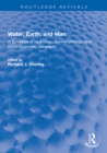 Image for Water, earth, and man: a synthesis of hydrology, geomorphology, and socio-economic geography