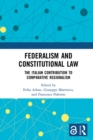 Image for Federalism and Constitutional Law: The Italian Contribution to Comparative Regionalism