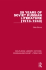 Image for 25 years of Soviet Russian literature (1918-1943) : 1