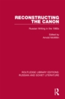 Image for Reconstructing the canon: Russian writing in the 1980s : 10
