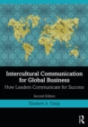 Image for Intercultural Communication for Global Business: How Leaders Communicate for Success
