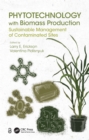 Image for Phytotechnology with biomass production: sustainable management of contaminated sites