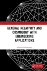 Image for General relativity and cosmology with engineering applications