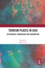 Image for Tourism Places in Asia : Destinations, Stakeholders and Consumption