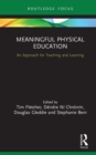Image for Meaningful physical education: an approach for teaching and learning