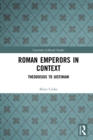 Image for Roman emperors in context: Theodosius to Justinian : 2000
