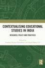 Image for Contextualising Educational Studies in India: Research, Policy and Practices