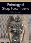 Image for Pathology of sharp force trauma