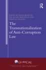 Image for The Transnationalization of Anti-Corruption Law