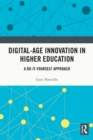 Image for Digital-Age Innovation in Higher Education: A Do-It-Yourself Approach