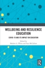 Image for Wellbeing and Resilience Education: Covid-19 and Its Impact on Education Systems