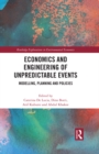 Image for Economics and engineering of unpredictable events: modelling, planning and policies