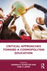 Image for Critical Approaches Toward a Cosmopolitan Education