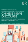 Image for Chinese News Discourse: From Perspectives of Communication, Linguistics and Pedagogy