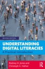 Image for Understanding Digital Literacies: A Practical Introduction