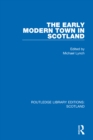 Image for The early modern town in Scotland : 16