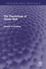 Image for The Psychology of Chess Skill