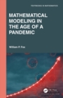 Image for Mathematical modeling in the age of the pandemic