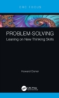 Image for Problem-Solving: Leaning on New Thinking Skills