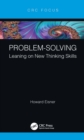 Image for Problem-solving: leaning on new thinking skills