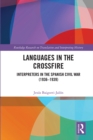 Image for Languages in the crossfire: interpreters in the Spanish Civil War (1936-1939)
