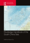 Image for Routledge Handbook of the South China Sea