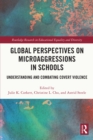 Image for Global Perspectives on Microaggressions in Schools: Understanding and Combating Covert Violence
