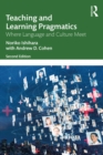 Image for Teaching and learning pragmatics: where language and culture meet