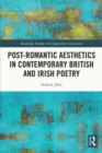 Image for Post-Romantic Aesthetics in Contemporary British and Irish Poetry