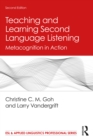 Image for Teaching and Learning Second Language Listening: Metacognition in Action