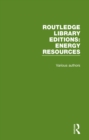 Image for Routledge Library Editions: Energy Resources