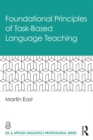 Image for Foundational principles of task-based language teaching