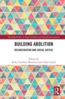 Image for Building Abolition: Decarceration and Social Justice