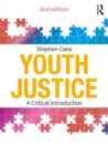 Image for Youth Justice: A Critical Introduction
