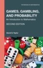 Image for Games, gambling, and probability: an introduction to mathematics